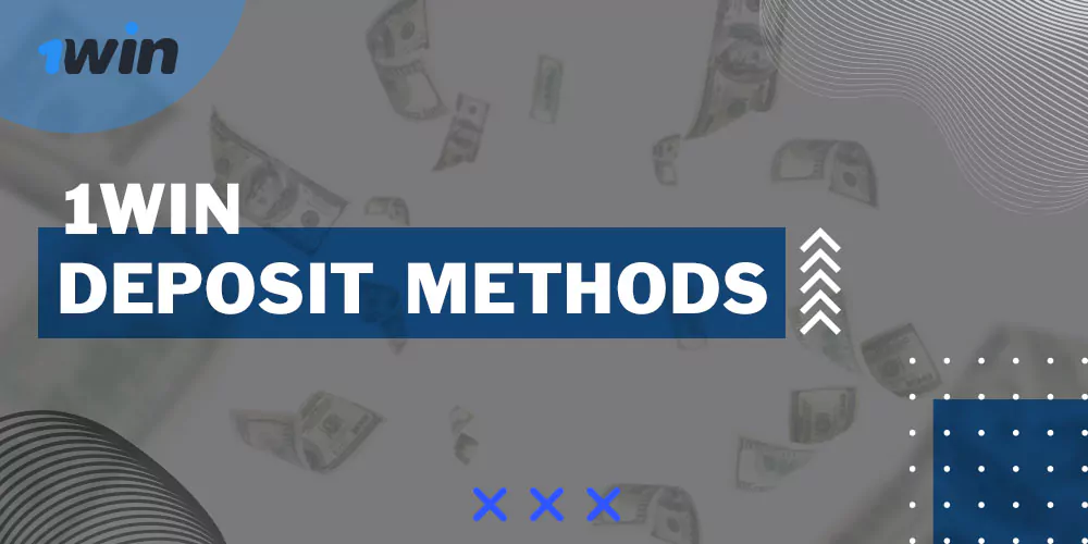 1win funding methods