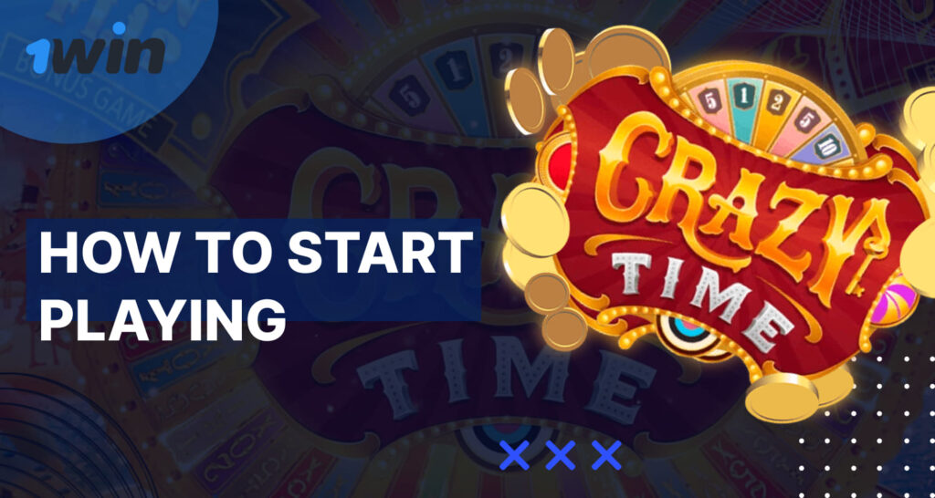 1win India Crazy Time instructions what to do to start the game and get benefits